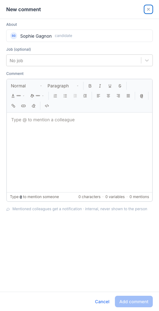 The New comment side panel: the About line with the candidate's name, the Job (optional) picker, the comment editor with the “Type @ to mention a colleague” prompt, and the Cancel and Save buttons.