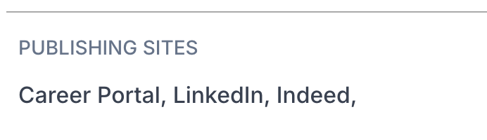 The Publishing Sites field on a job's Detail tab, showing Career Portal, LinkedIn and Indeed as the selected sites.